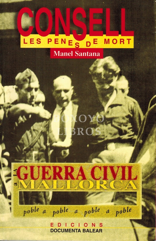 La Guerra Civil a Consell. Les penes de mort