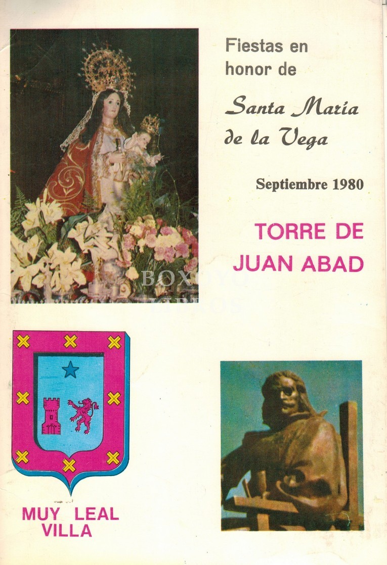 Fiestas en honor de Santa María de la Vega. Septiembre 1980. Torre de Juan Abad