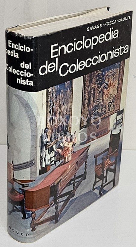 Enciclopedia del coleccionista. Prólogo de Francis Spar