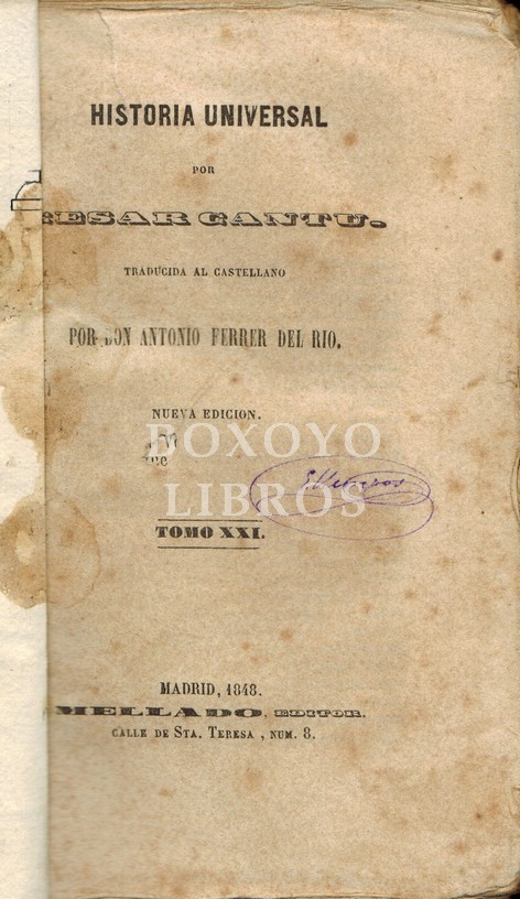 Historia Universal. Tomo XXI. Traducida al castellano por don Antonio Ferrer del Río. Nueva edición