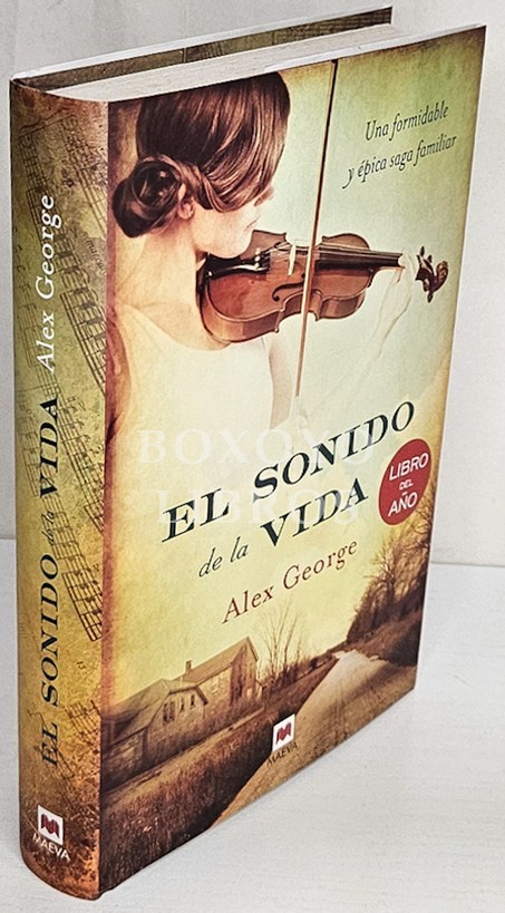 El sonido de la vida. Una formidable y épica saga familiar. Traducción: Álvaro Abella