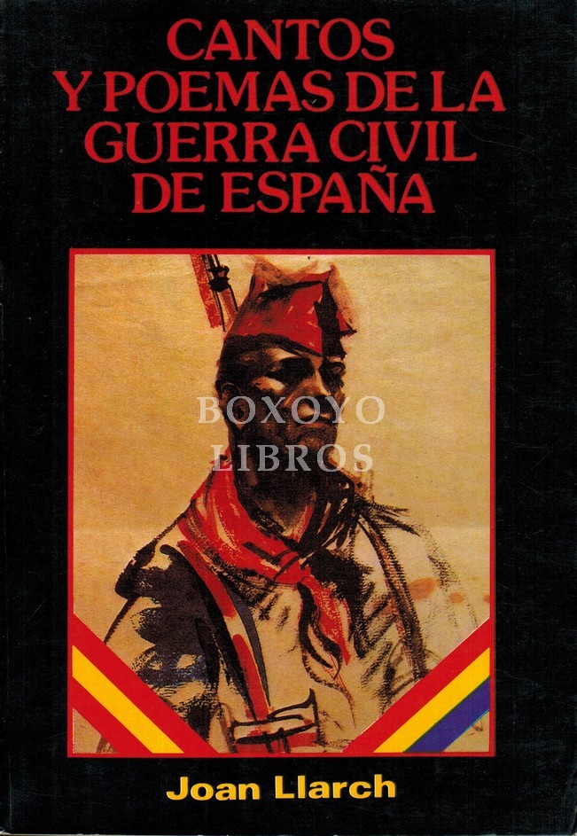 Cantos y poemas de la Guerra Civil de España