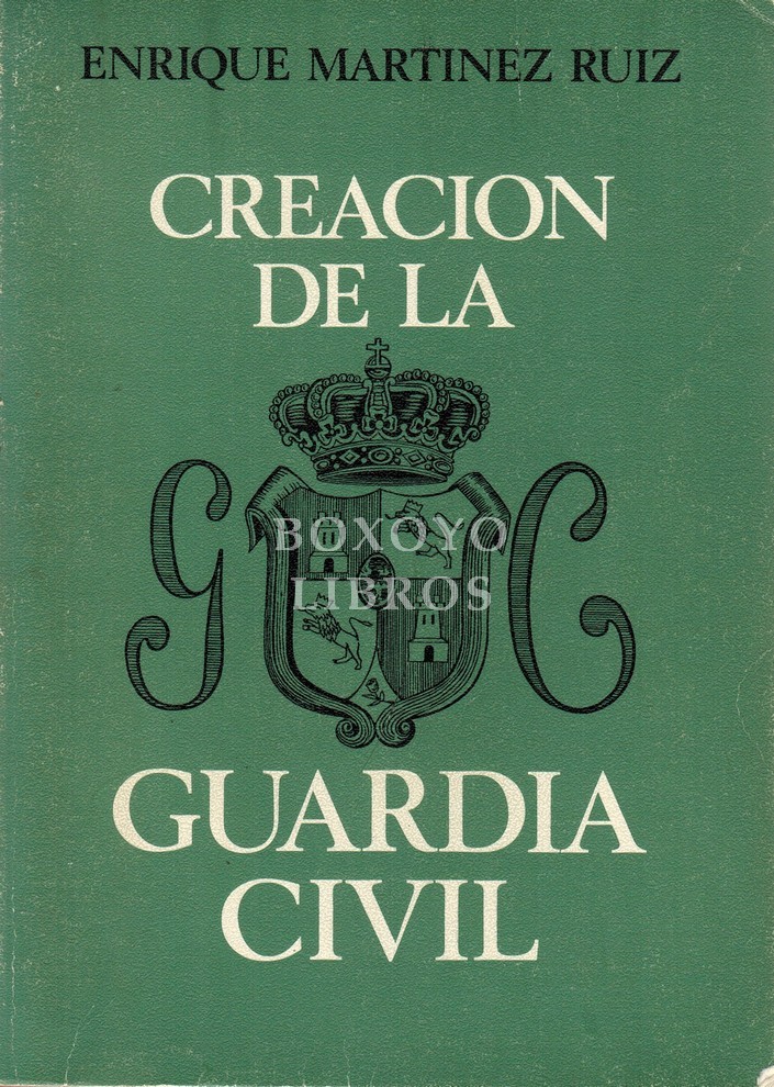 Creación de la Guardia Civil