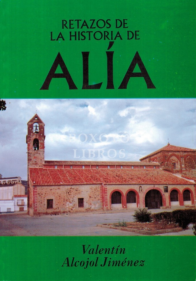 Retazos de la historia de Alía