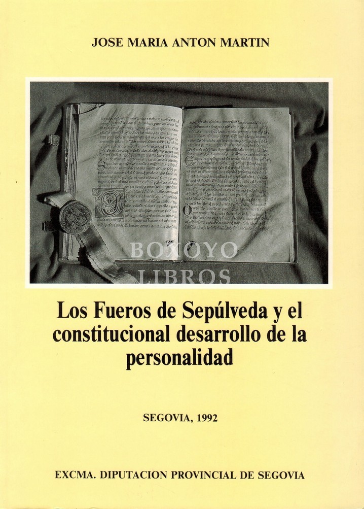 Los Fueros de Sepúlveda y el constitucional desarrollo de la personalidad