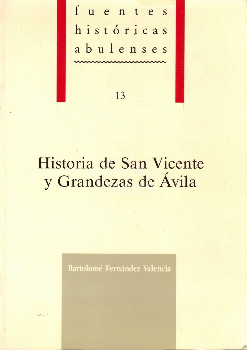 Historia de San Vicente y Grandezas de Ávila