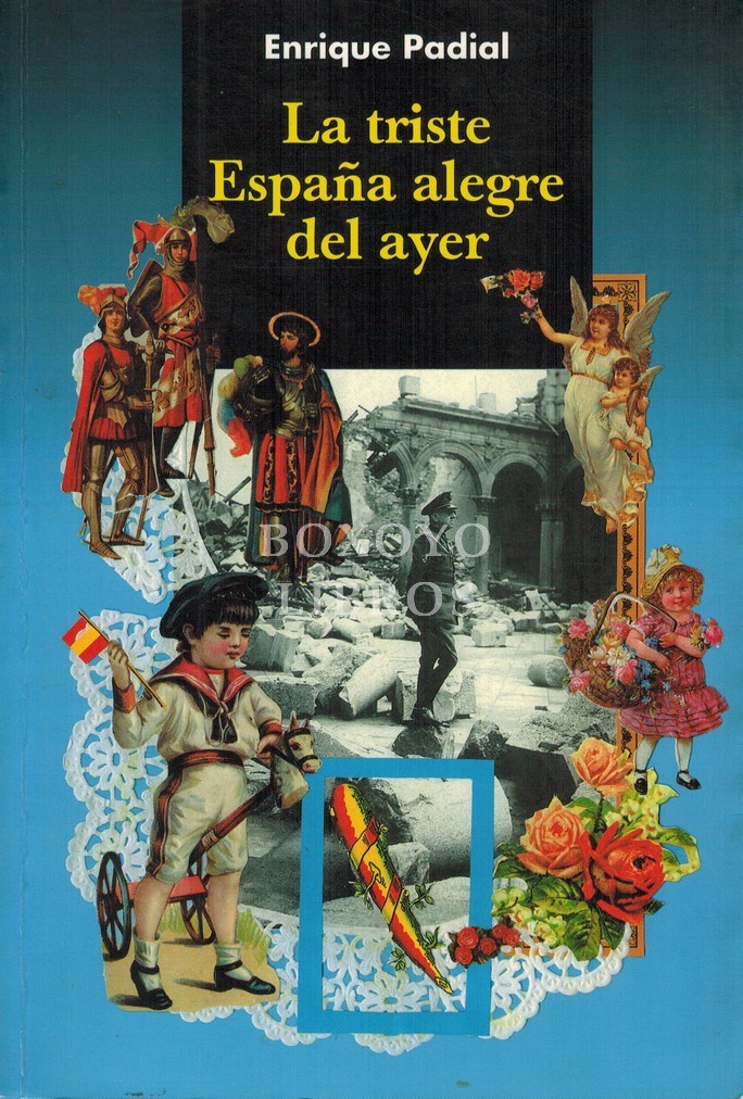La triste España alegre del ayer