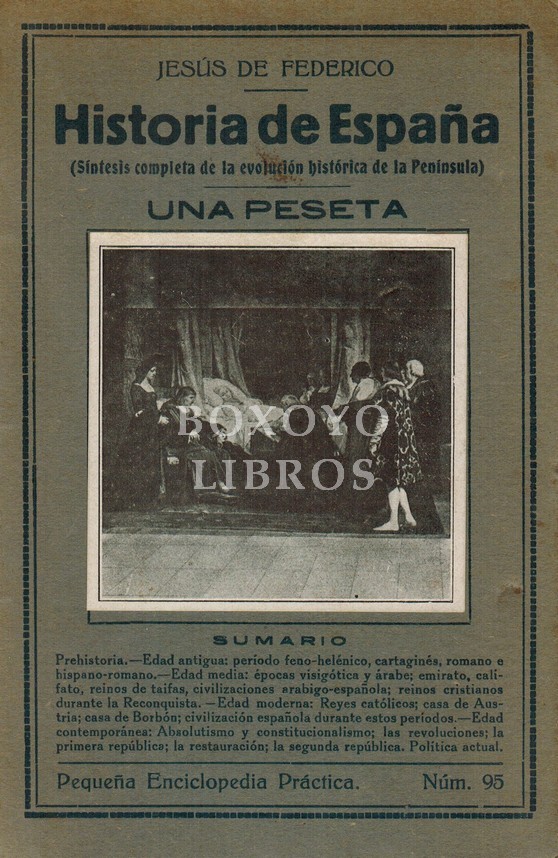 Historia de España (Síntesis completa de la evolución histórica de la Península)