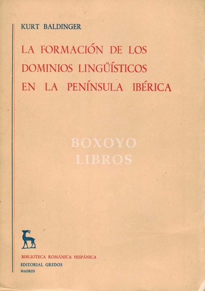 La formación de los dominios lingüísticos en la Península Ibérica