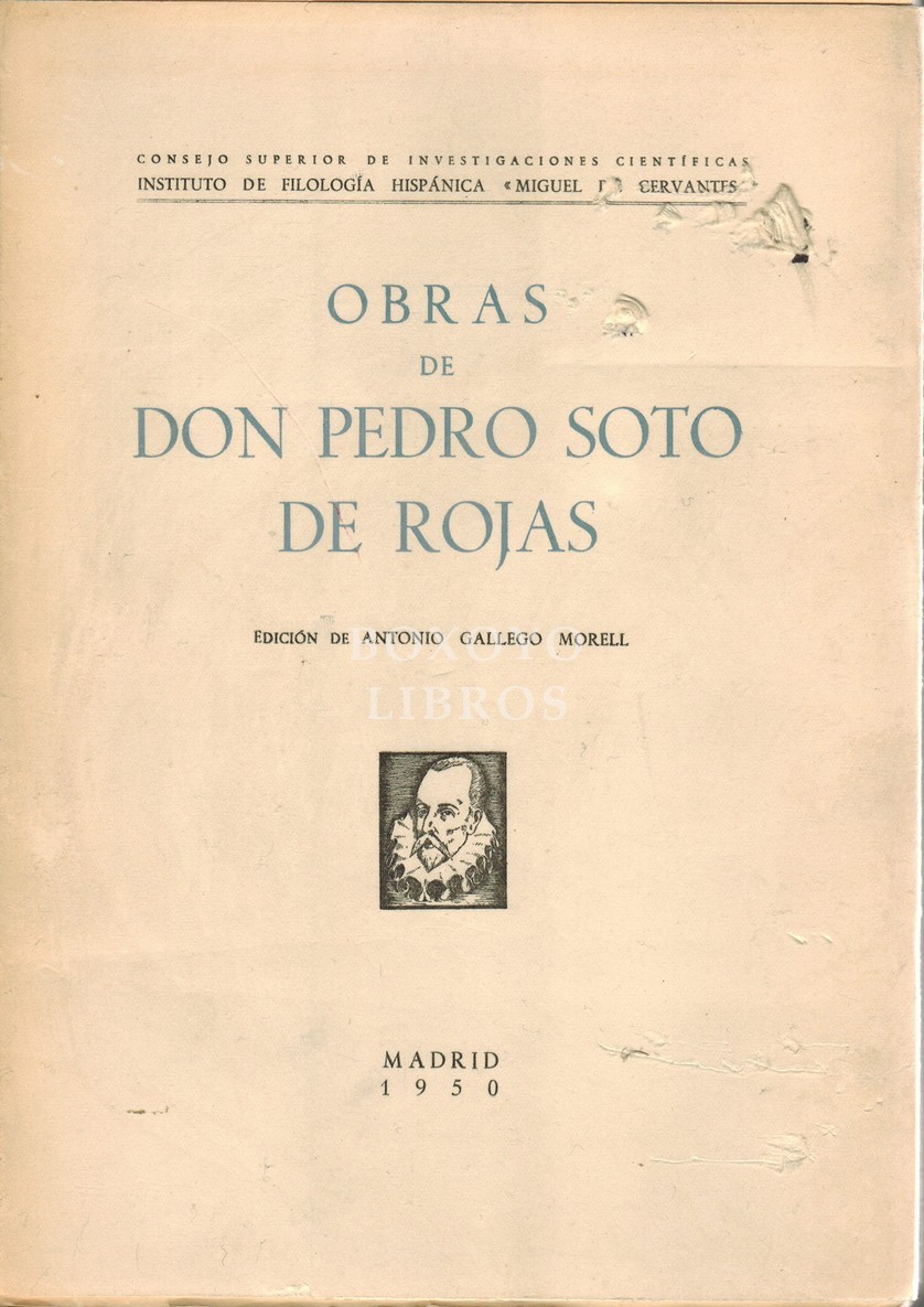 Obras de don Pedro Soto de Rojas. Edición de Antonio Gallego Morell