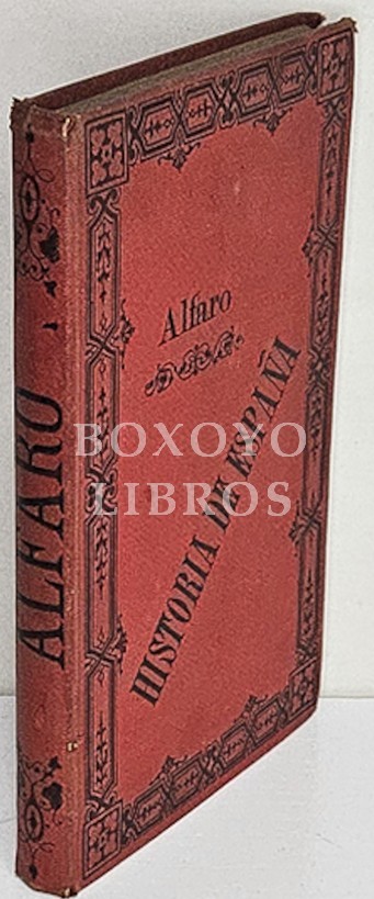 Compendio de la Historia de España. Undécima edición notablemente aumentada