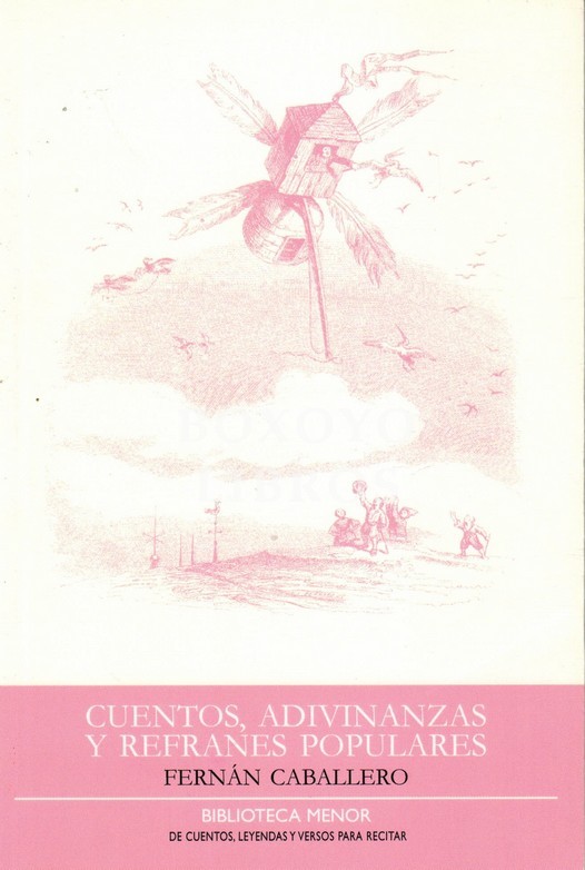 Cuentos, adivinanzas y refranes populares