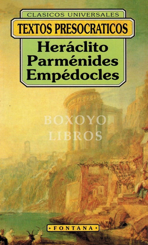 Texto presocráticos. Traducción Matilde del Pino