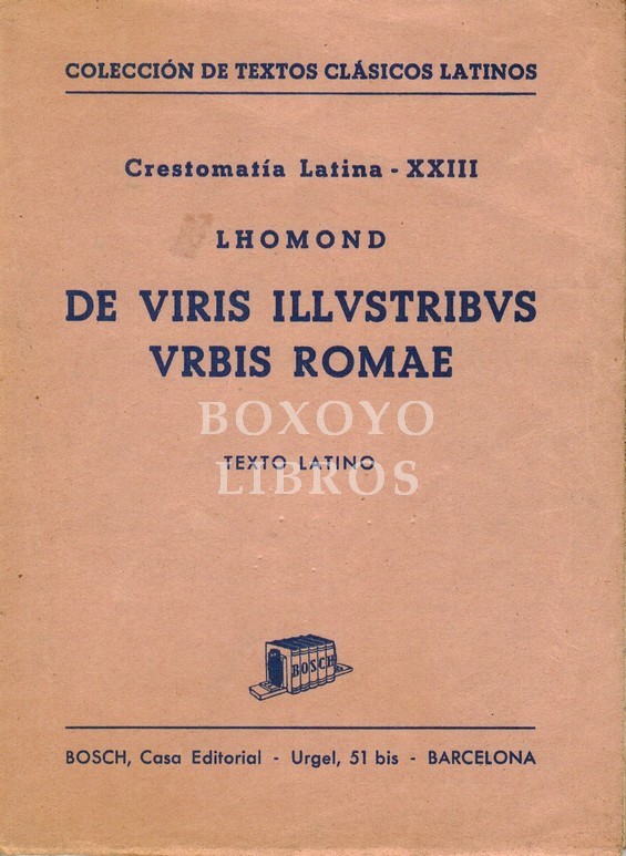 Crestomatía Latina XXIII. De viris illustribus urbis romae. Texto latino