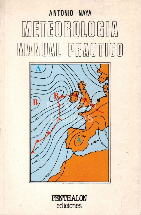 Meteorología. Manual práctico