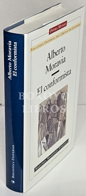 El conformista. Traducción de Enrique Ortenbach. Prólogo de Plinio Apuleyo Mendoza