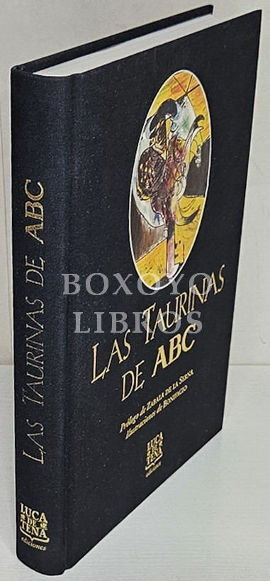 Las taurina de ABC. Prólogo de Zabala de la Serna. Ilustraciones de Bonifacio. Edición al cuidado de Catalina Luca de Tena