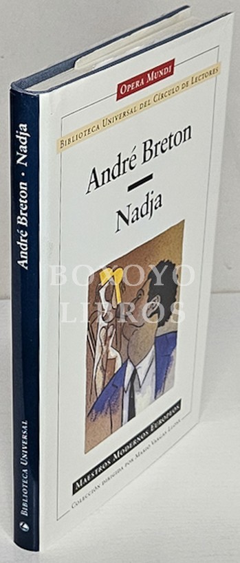 Nadja. Traducción de José Ignacio Velázquez. Prólogo de Mario Vargas Llosa