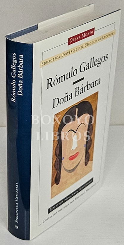 Doña Bárbara. Prólogo de Nora Catelli