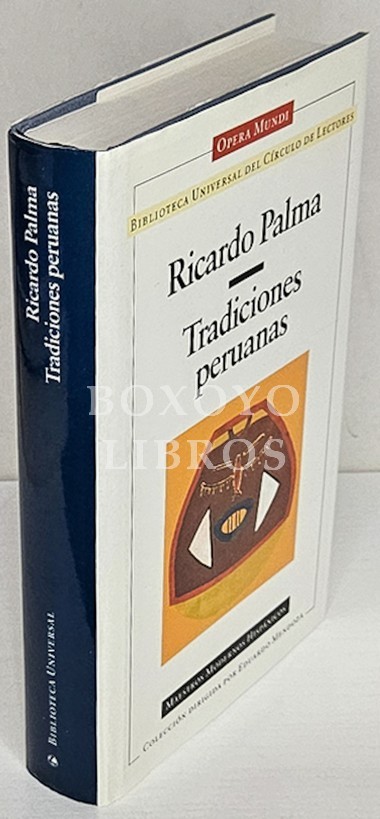Tradiciones peruanas. Prólogo de Alfredo Bryce Echenique