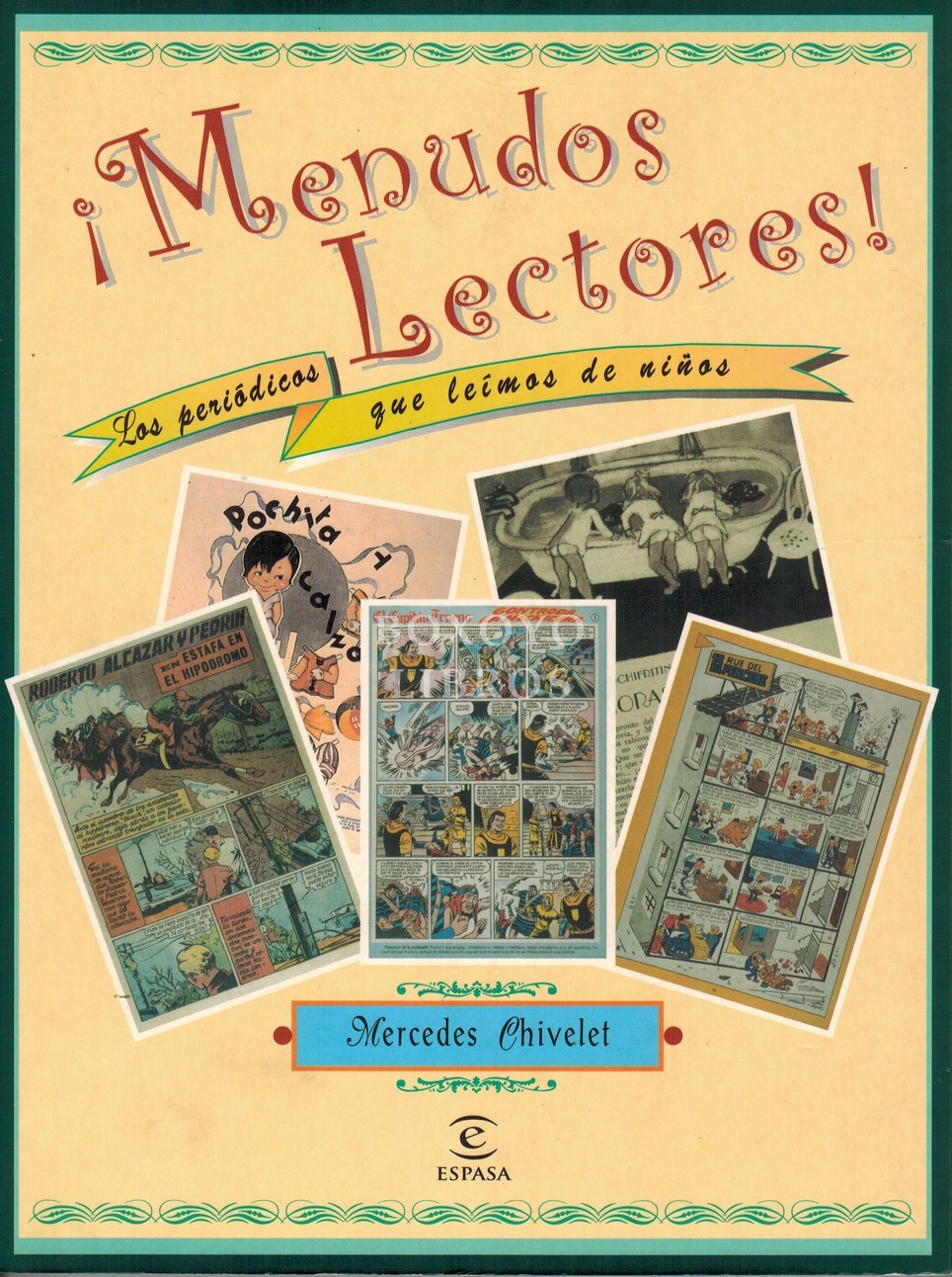 ¡Menudos lectores! Los periódicos que leímos de niños