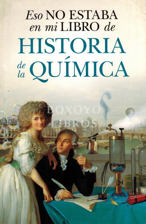 Eso no estaba en mi libro de Historia de la Química