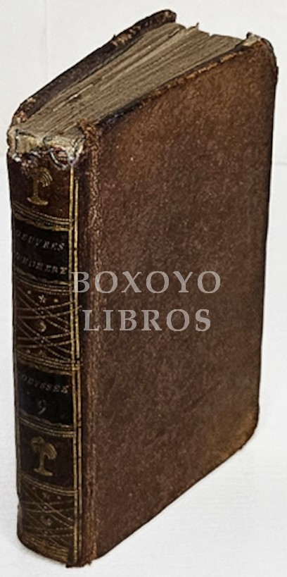 L'Odysée d'Homere, avec des remarques. Précédée de Réflexions sur l'Odyssée & sur la traduction des Poêtes. Par M. Bitaubé. Troisième edition, à laquelle on a joint les notes de M. MENTELLE qui rapprochent la géographie ancienne des noms modernes. Tome II