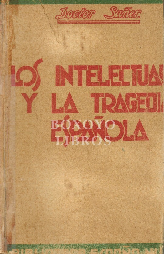 Los intelectuales y la Tragedia Española