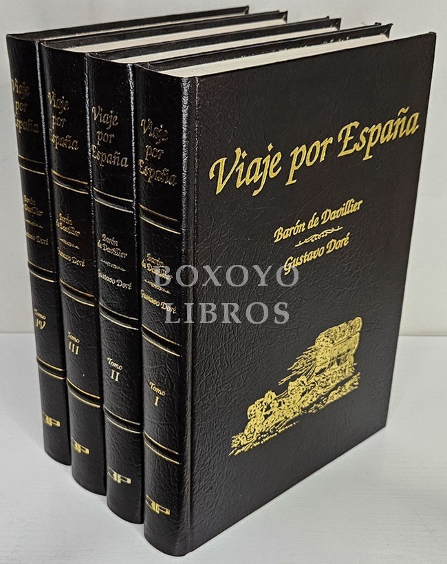 Viaje por España. Ilustrado por Gustavo Doré. Traducción de Isabel Gil de Ramales. Prólogo y notas de Arturo del Hoyo. Tomos I, II, III y IV