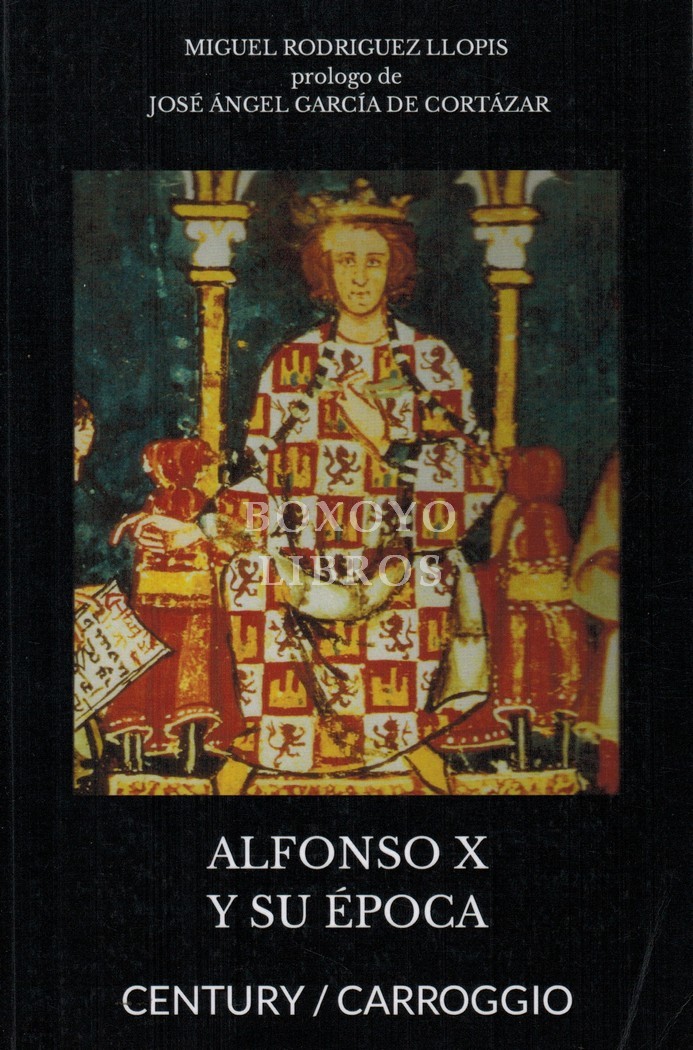 Alfonso X y su época. Prólogo de José Ángel García de Cortázar