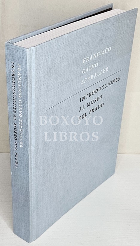 Introducciones al Museo del Prado. Edición a cargo de Javier Portús y Alberto Pancorbo