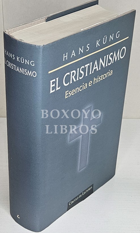 El Cristianismo. Esencia e historia. Traducción de Víctor Abelardo Martínez de Lapera
