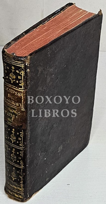 Las confesiones de N. G. Padre S. Agustín enteramente conformes a la edición de San mauro: Nuevamente traducidas del latin al castellano, è ilustradas con várias Notas Theologicas, Chronologicas, i Criticas por el R. P. Fr. Eugenio de Zeballos, de la Orde