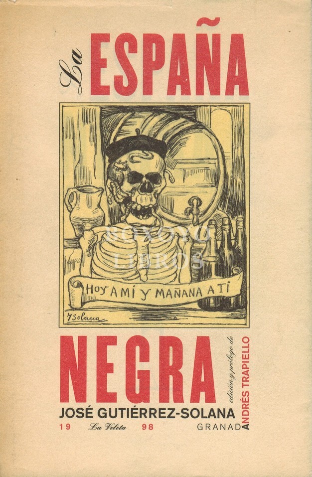 La España negra. Edición y prólogo de Andrés Trapiello