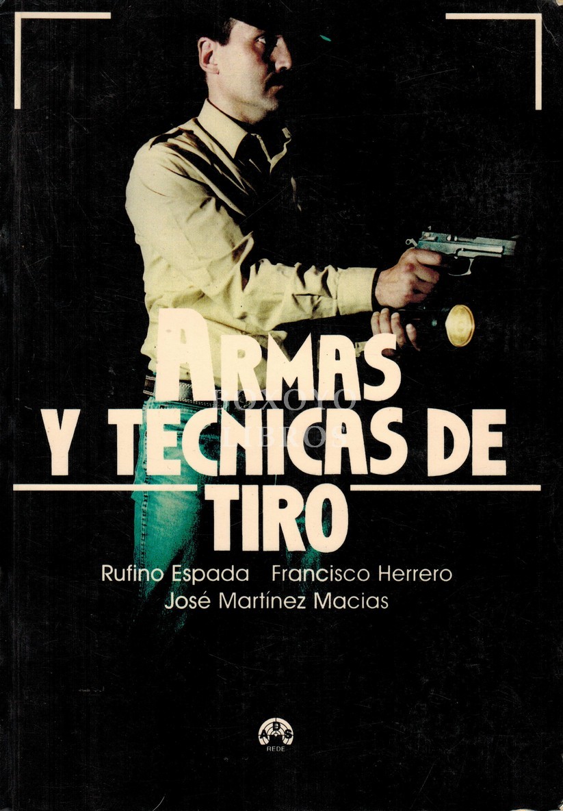 Armas y técnicas de tiro