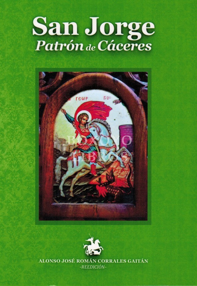 San Jorge. Patrón de Cáceres