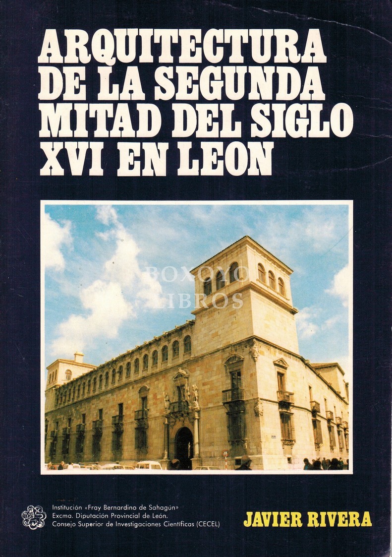 Arquitectura de la segunda mitad del siglo XVI en León