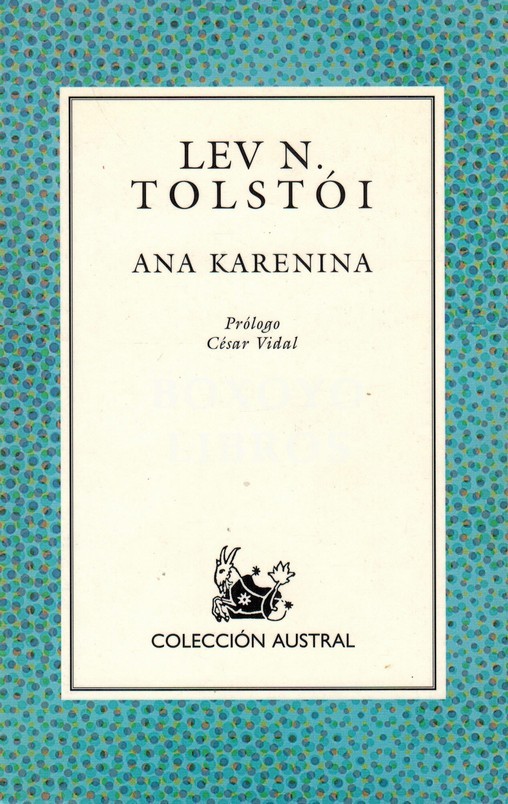 Ana Karenina. Prólogo César Vidal