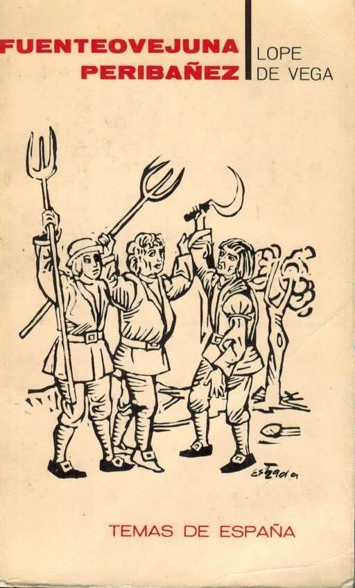 Fuenteovejunta y Peribáñez y el comendador de Ocaña