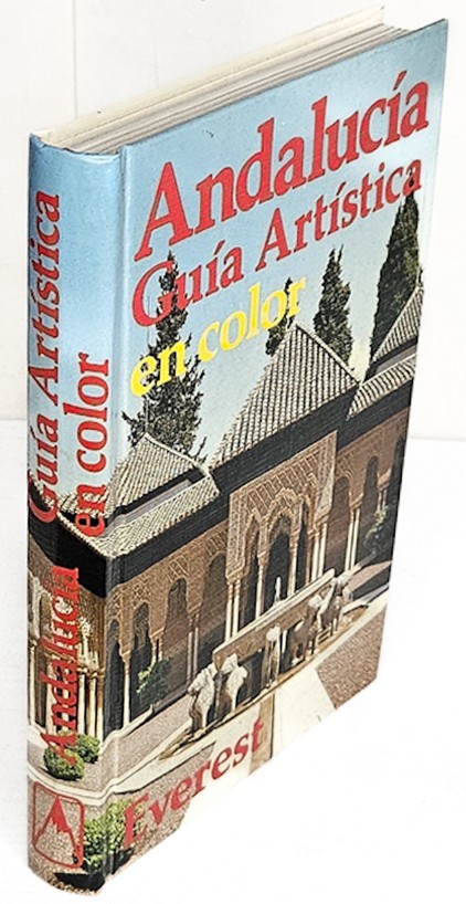 Andalucía. Guía Artística en color