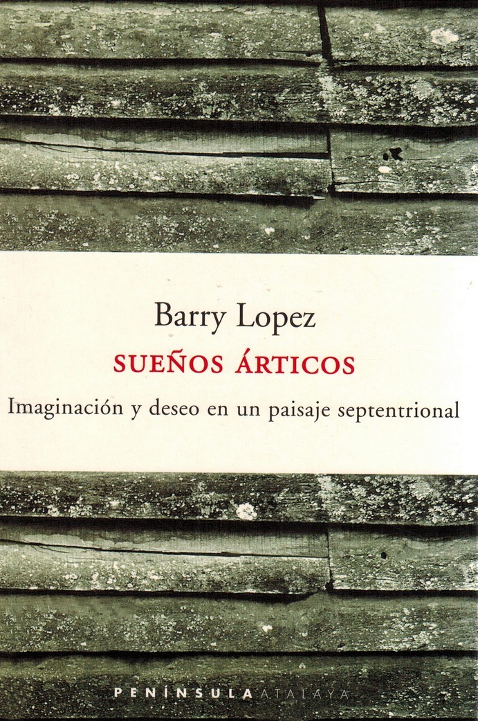 Sueños árticos. Imaginación y deseo en un paisaje septentrional. Traducción de Mireia Bofill