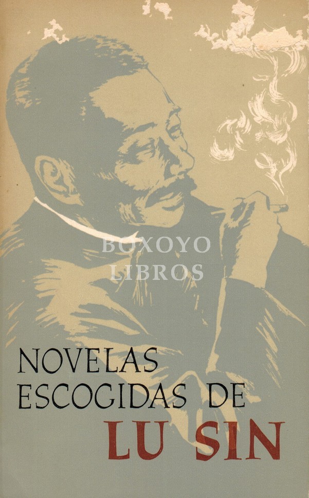 Novelas escogidas de Lu Sin