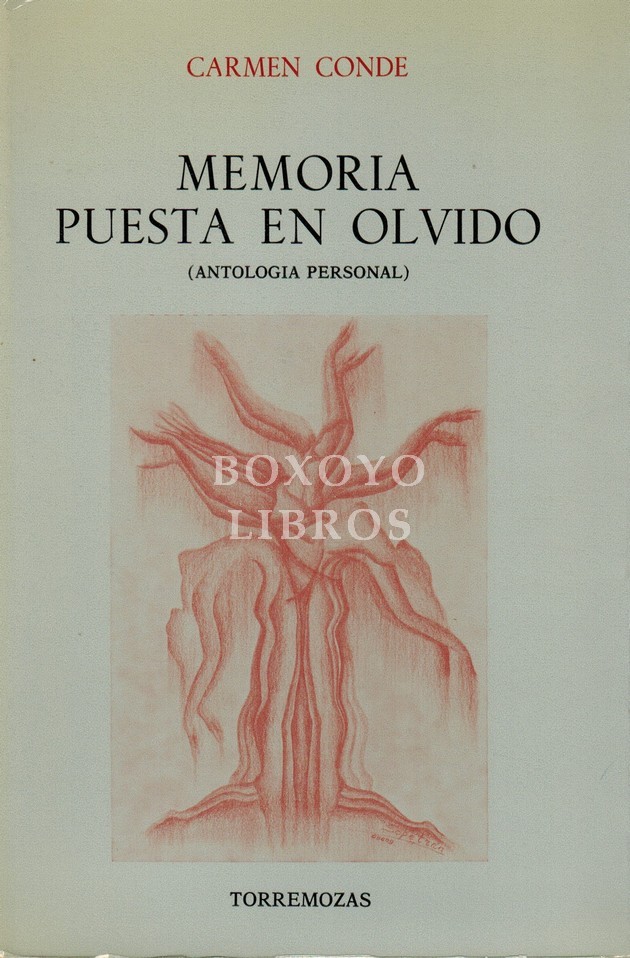 Memoria puesta en olvido (Antología personal)