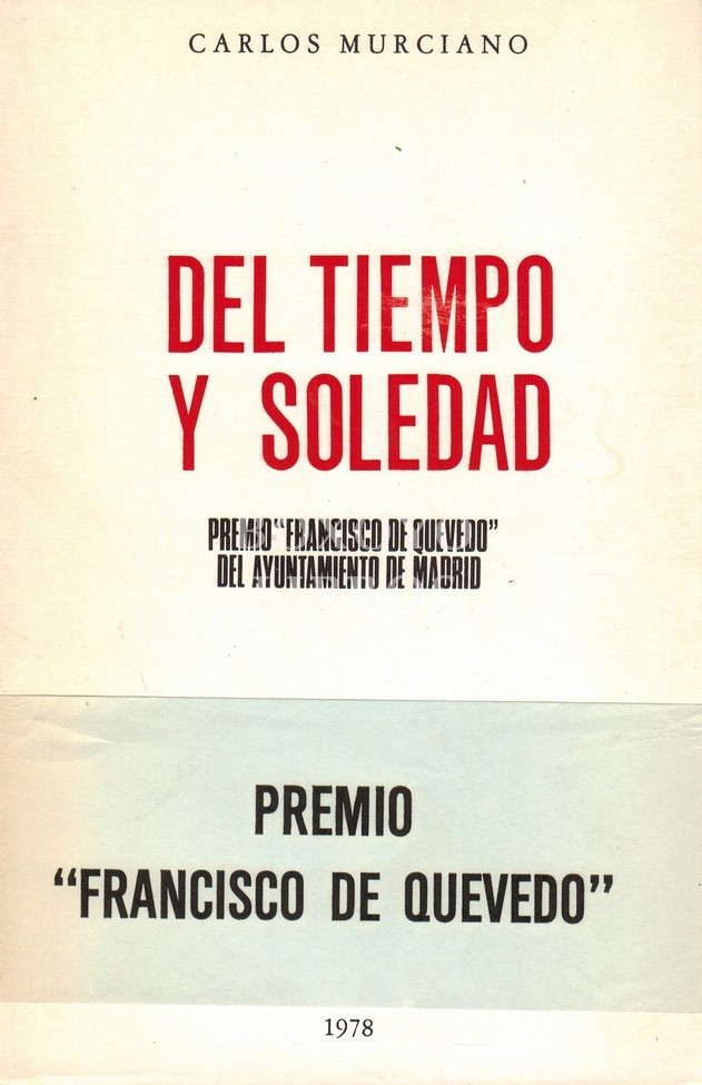 Del tiempo y soledad. Premio Francisco de Quevedo