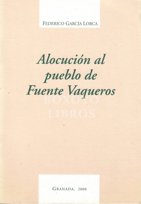 Alocución al pueblo de Fuente Vaqueros