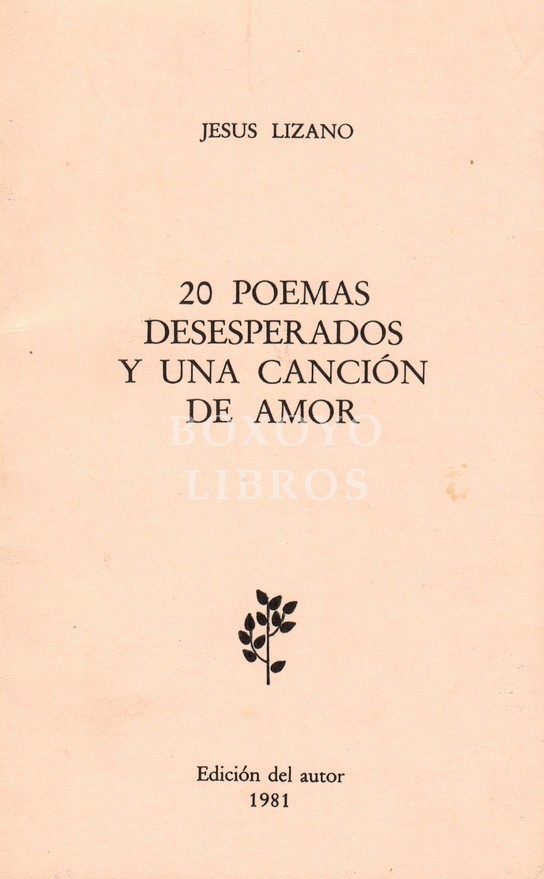 20 poemas desesperados y una canción de amor