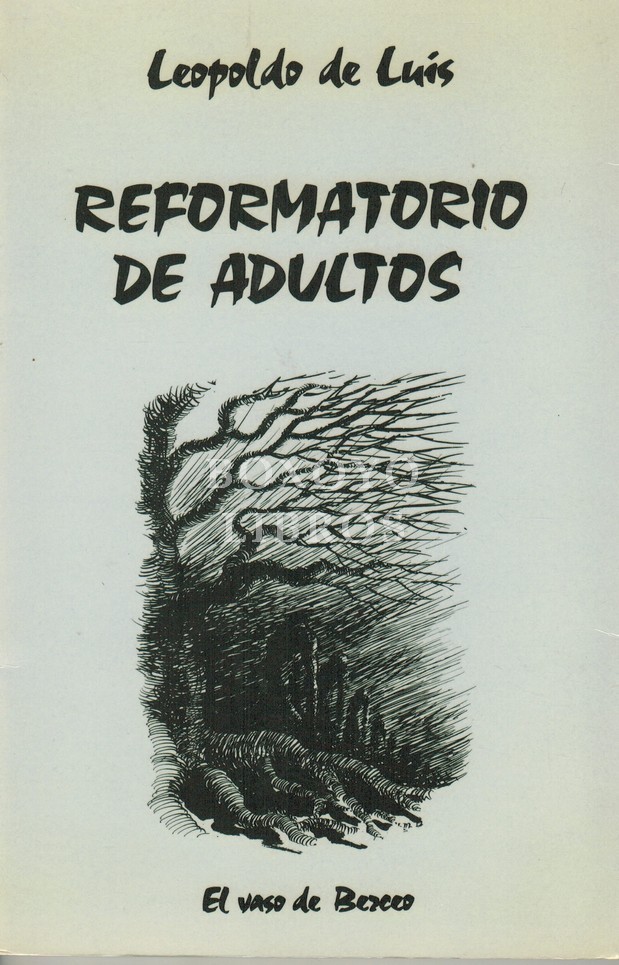 Reformatorio de adultos. Prólogo de Concha Zardoya