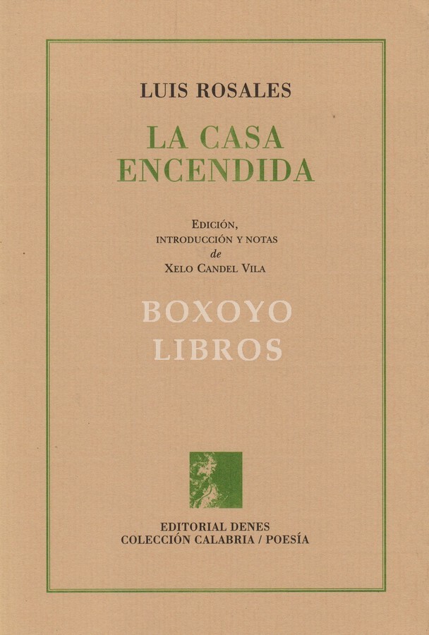 La casa encendida. Edición de Xelo Candel Vila