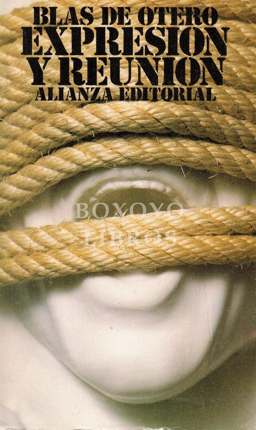 Expresión y reunión. A modo de antología. Introducción, notas y fijación del texto por Sabina de la Cruz