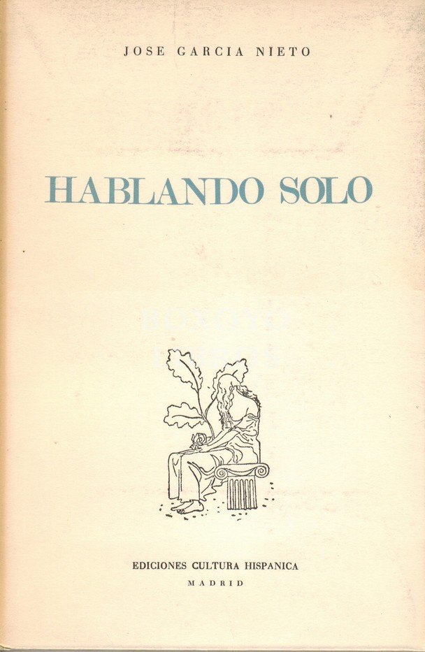 Hablando solo. Premio de poesía castellana 'Ciudad de Barcelona', 1967